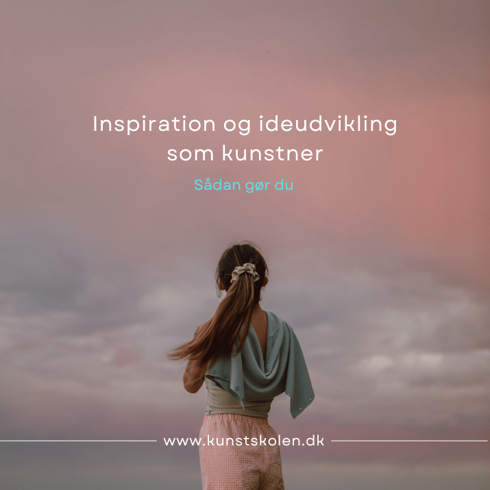 Find inspiration til dit næste kunstværk